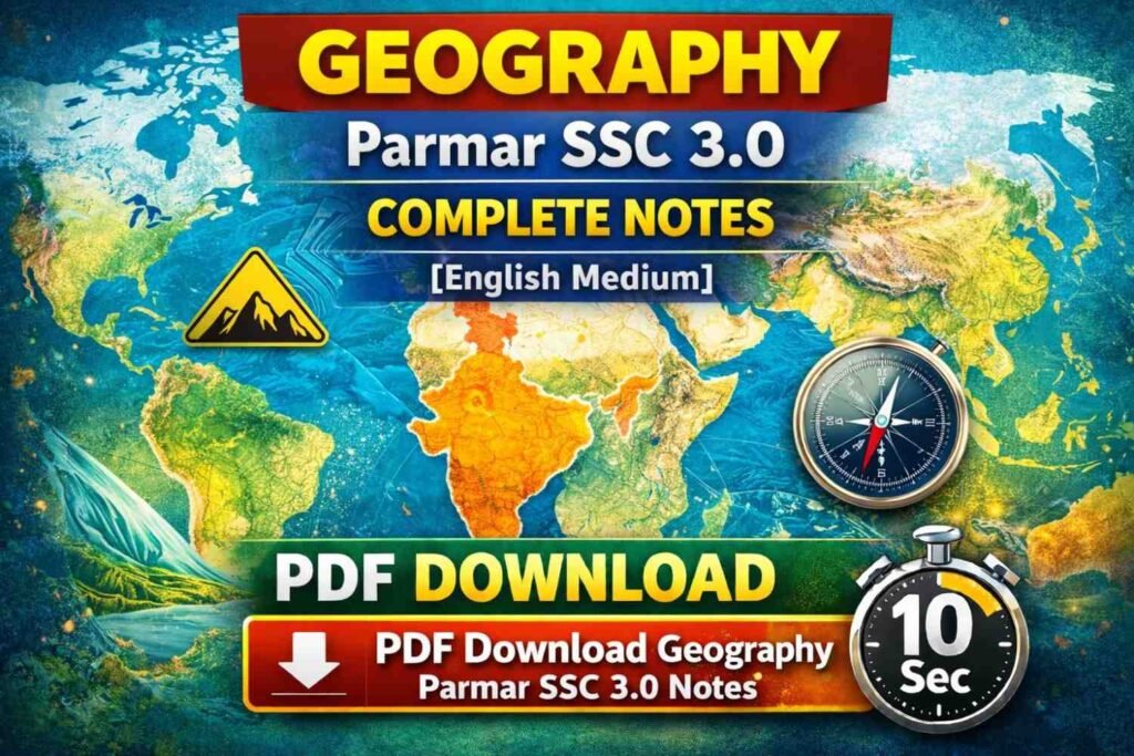 Geography Parmar SSC 3.0 Complete Notes [English Medium] PDF Download